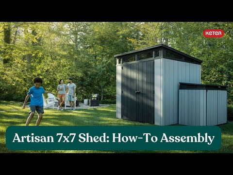 How to Assemble the Artisan 7x7 Storage Shed - Keter