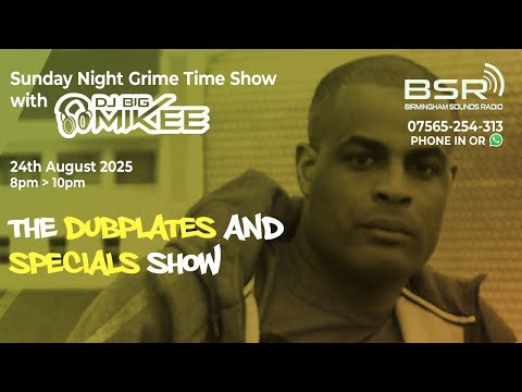 Dj Big Mikee - The Dubplate & Specials show (24/08/2025)