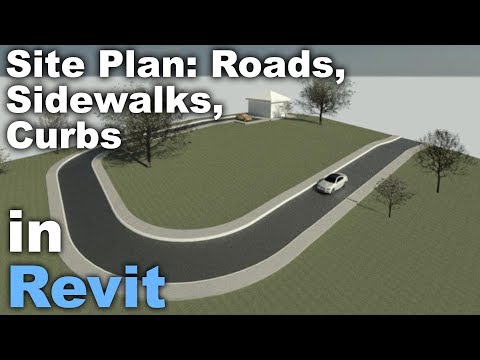 Site Plan in Revit - Roads, Sidewalks, Curbs - Tutorial