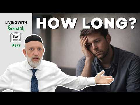 When Trust Is Hard | Living with Emunah #371