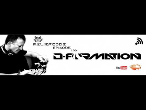 Reliefcode With D FORMATION Episode 100 -Live