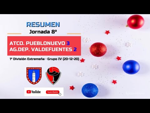4k RESUMEN Y GOLES J.8ª ATLETICO PUEBLONUEVO 3 -A.D. VALDEFUENTES 2 (20-12-20)