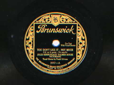 You Don't Like It - Not Much by Jules Herbuveaux' Palmer House Victorians, 1927