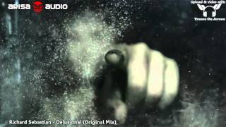 Richard Sebastian aka Russo - Delusional (Original Mix) 【MUSIC VIDEO ToJ edit】