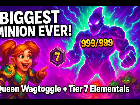 MY BIGGEST MINION EVER! | Queen Wagtoggle + Tier 7 Elementals