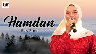 Download lagu Hamdan | BKN Band mp3