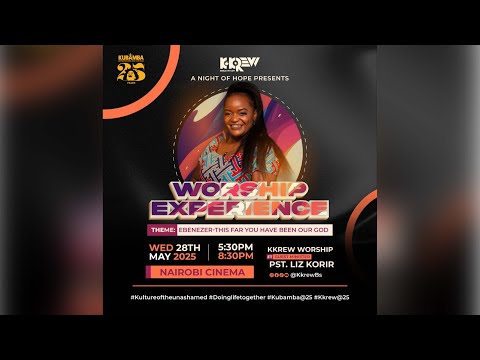 WORSHIP EXPERIENCE WITH PST LIZ KORIR || KKREW BIBLE STUDY || A NIGHT OF HOPE