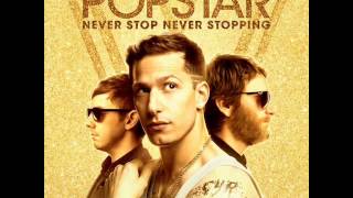 12. Kill This Music (Dialogue) (WORKING)  - Popstar: Never Stop Never Stopping