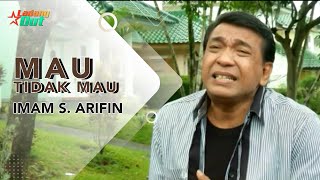 Download lagu Imam S Arifin - Mau Tidak Mau mp3 Download lagu Imam S Arifin - Mau Tidak Mau mp3