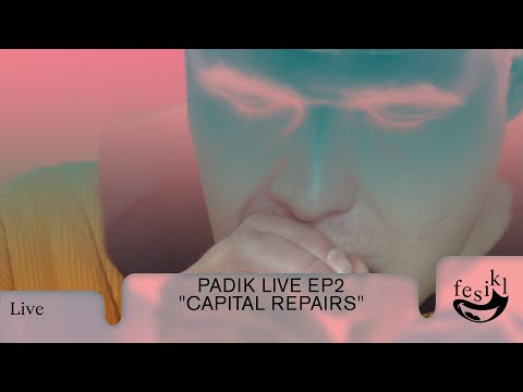 Fesikl Mikensky - PADIK live - ep2 «Capital Repairs» / Феликс Микенский - ПАДИК Лайв