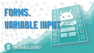 Menu Builder [EN] - 020 - Forms. Variable Input - [Create Bot Telegram]