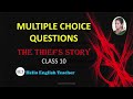 The thief’s story MCQS class 10