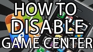 How to Disable Game Center 2014 workaround iOS iPhone 3GS iPod touch 4g