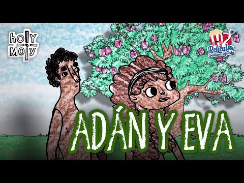 Adán Y Eva 🍎| Historias Bíblicas (Holy Moly)