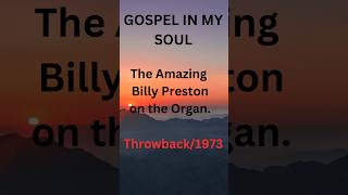 Gospel In My Soul #billypreston #gospelmusic #souljazz #shortsfeed
