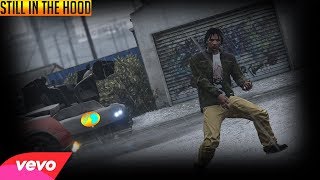 [GTAV] STILL IN THE HOOD - MIR FONTANE (UNOFFICIAL MUSIC VIDEO)