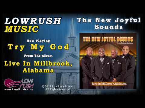 The New Joyful Sounds - Try My God