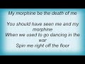 Gillian Welch - My Morphine Lyrics
