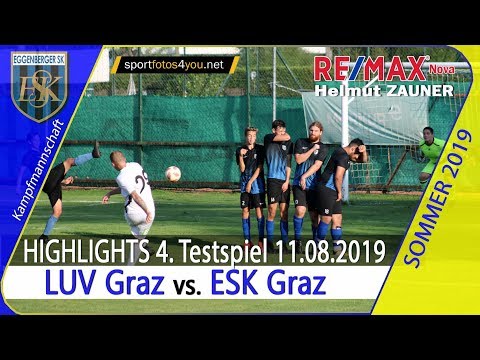 ⚫️ HIGHLIGHTS KM "Testspiel" ⚽️ LUV Graz 🆚 ESK Graz ⚽️ vom 11.08.2019