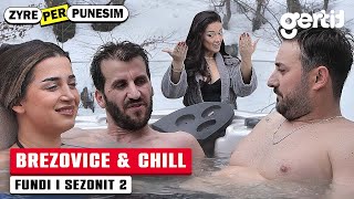 Brezovice and chill - Zyre per Punesim | Episodi 40 | Fundi i Sezones | Humor pa Viza
