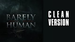 Royce Da 5'9" - Barely Human (feat. Tech N9ne &amp; Krizz Kaliko) [CLEAN]