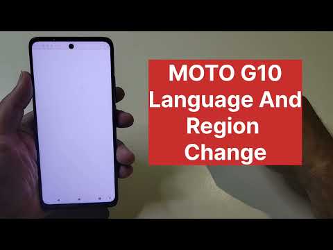 Moto G10 Language And Region Change