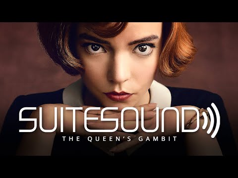 The Queen's Gambit - Ultimate Soundtrack Suite | Carlos Rafael Rivera
