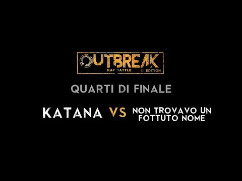 Outbreak 2019: N.T.U.F.N. vs KATANA - Quarti - 1° Eliminatoria