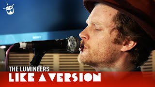 The Lumineers cover Talking Heads 'This Must Be The Place (Naive Melody)' for Like A Version