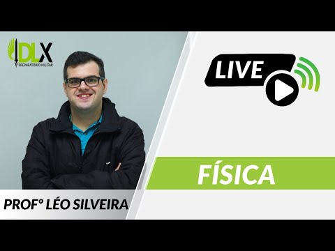 LIVE DE FÍSICA - LEONARDO SILVEIRA: REVISÃO GERAL PARA AFA