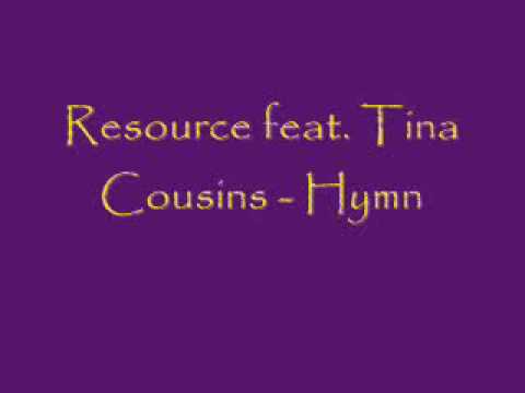 Resource feat Tina Cousins Hymn