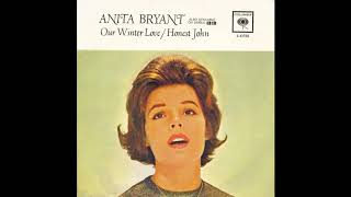 Anita Bryant – “Our Winter Love” (Columbia) 1963