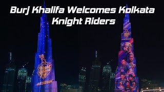 Burj Khalifa Welcomes Kolkata Knight Riders|MI vs KKR