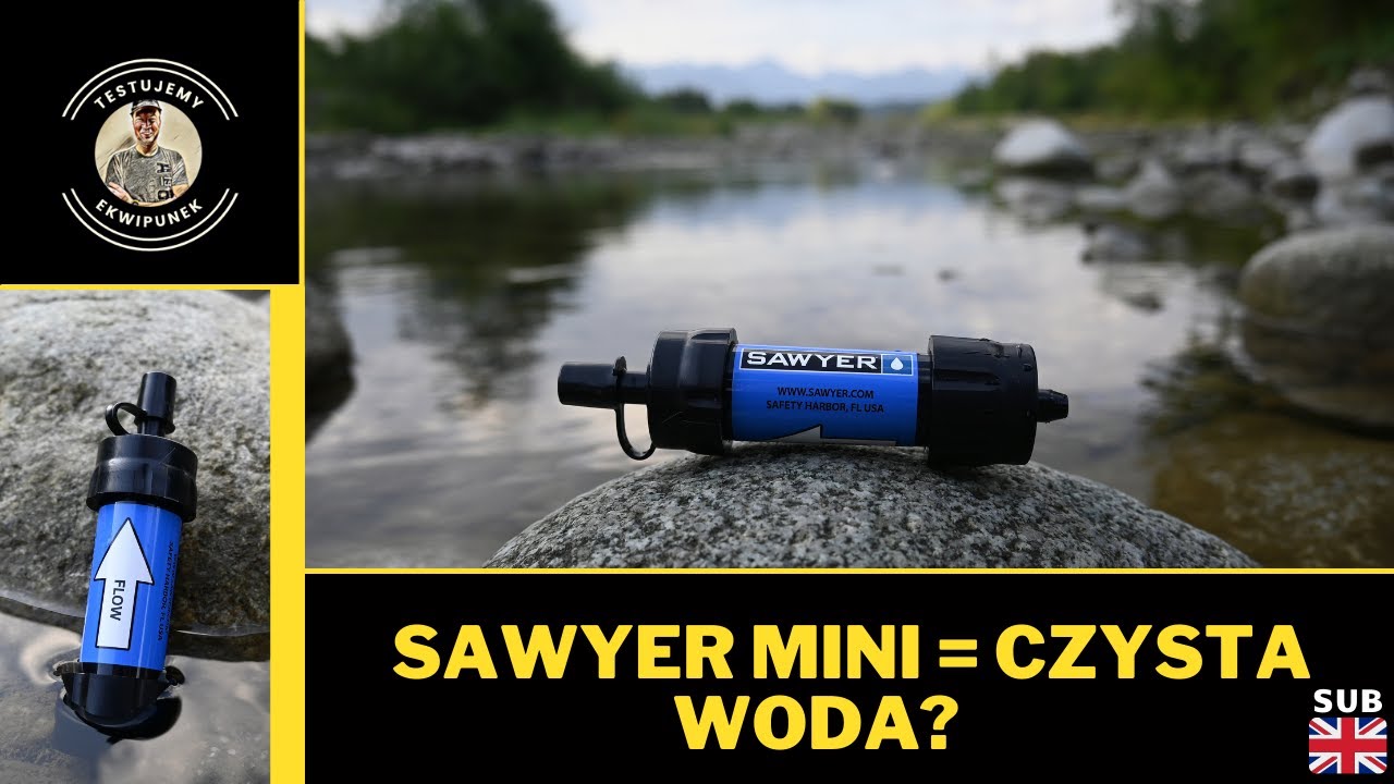 Sawyer Mini - osobisty filtr do uzdatniania wody