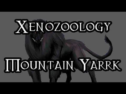 Xenozoology: Mountain Yarrk - 40K Theories