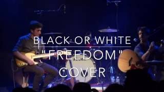 Black or white - "Freedom" cover