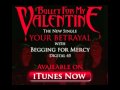 Bullet For My Valentine- Your Betrayal (with ...