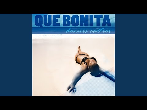 Que Bonita (Extended Mix)