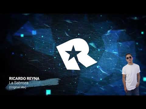 Ricardo Reyna - La Sabroza (Original Mix)
