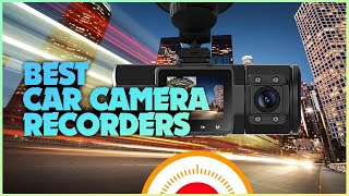 The Best Car Camera Recorders for All Car Enthusiasts