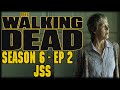 The Walking Dead Season 6 Episode 2 "JSS" Post ...