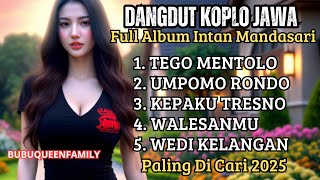 Download lagu FULL ALBUM INTAN MANDASARI ‼️ LAGU DANGDUT JAWA SEDIH BIKIN NANGIS// GALAU PATAH HATI💔ENAK DIDENGAR mp3