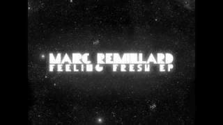 Marc Remillard - Feeling Fresh