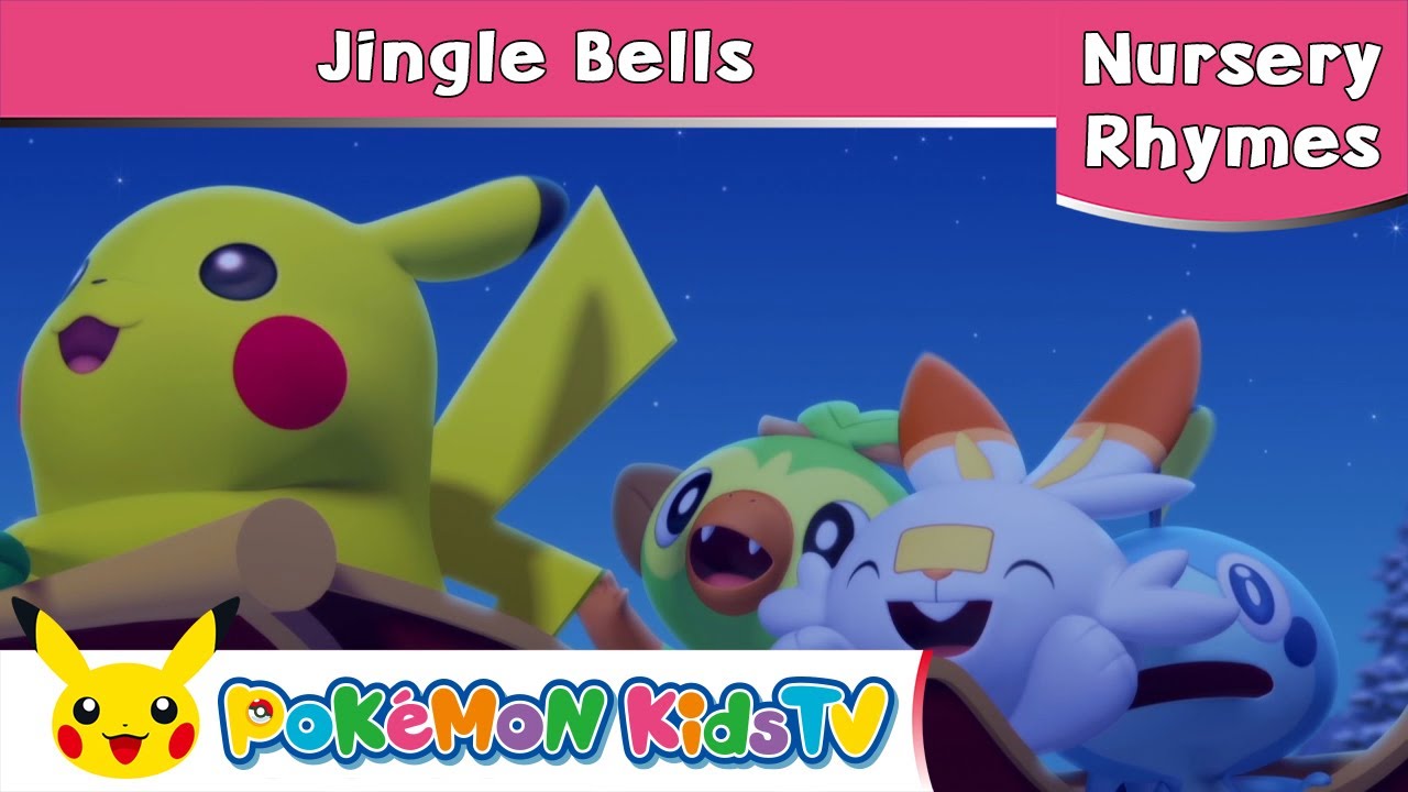 【ポケモン公式】童謡「Jingle Bells (ジングルベル)」－ポケモン Kids TV【英語のうた】
