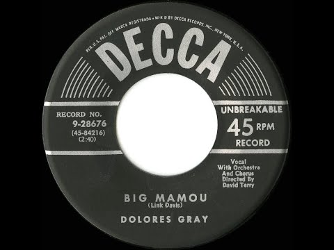 1953 Dolores Gray - Big Mamou