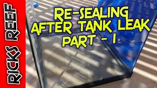 Reef Tank - Re-sealing the tank