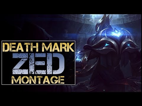 Zed Montage Ace Death mark/ 2017