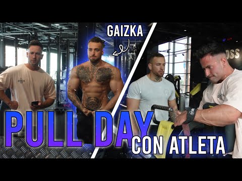 ENTRENAMIENTO CON UN COMPETIDOR | GAIZKA | PULL DAY | POSING