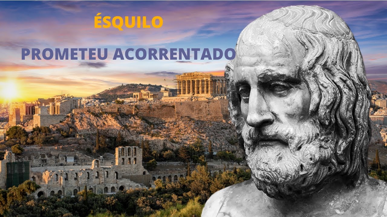 Prometeu Acorrentado - Ésquilo - Ep 30