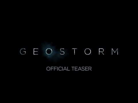 Geostorm (Teaser Trailer)